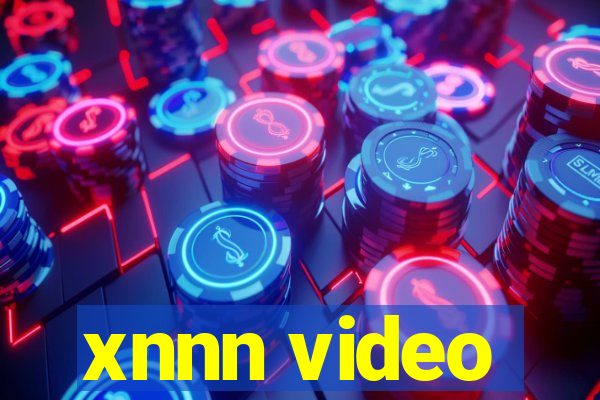 xnnn video